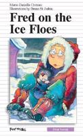 Fred on the Ice Floes