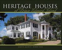 Heritage Houses of Prince Edward Island