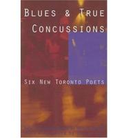 Blues & True Concussions
