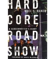 Hard Core Roadshow