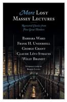 More Lost Massey Lectures