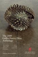 The Griffin Poetry Prize Anthology 2009