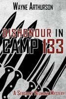 Dishonour in Camp 133