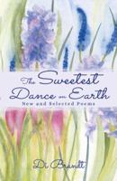 The Sweetest Dance on Earth