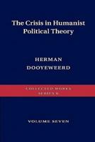 The Crisis in Humanist Political Theory