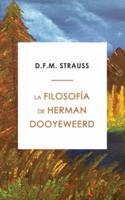 La Filosofia De Herman Dooyeweerd