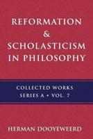 Reformation & Scholasticism