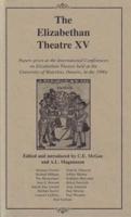 The Elizabethan Theatre XV