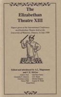 The Elizabethan Theatre Xiii