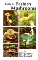 Guide to Eastern Mushrooms