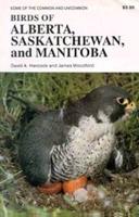 Birds of Alberta, Saskatchewan and Manitoba