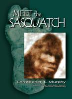 Meet the Sasquatch Bigfoot