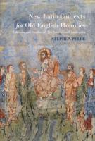 New Latin Contexts for Old English Homilies