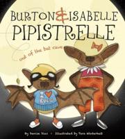 Burton & Isabelle Pipistrelle