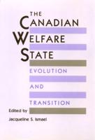 The Canadian Welfare State: Evolution and Transition