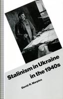 Stalinism in Ukraine in the 1940S