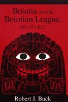 Boiotia and the Boiotian League, 432-371 B.C