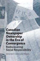 Canadian Newspaper Ownership in an Era of Convergence
