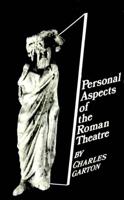 Personal Aspects of the Roman Theatre