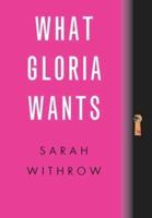 What Gloria Wants