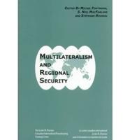 Multilateralism and Regional Security