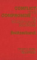 Conflict and Compromise in Multilingual Societies: Switzerland