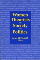 Women Theorists on Society and Politics