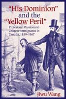 His Dominion"" and the ""Yellow Peril