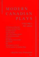 Modern Canadian Plays: (Volume 1, 4th Edition)