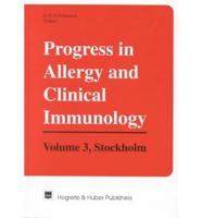 Progress in Allergy and Clinical Immunology. Volume 3 Stockholm