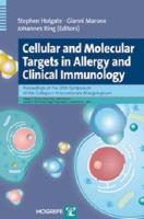 Cellular and Molecular Targets in Allergy and Clinical Immunology