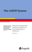The AMDP System: Manual for Documentation in Psychiatry 2017