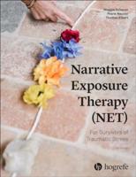 Narrative Exposure Therapy (NET) For Survivors of Traumatic Stress