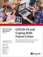 COVID-19 and Coping With Future Crises