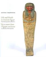 Life and Death in Ancient Egypt