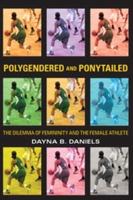 Polygendered and Ponytailed