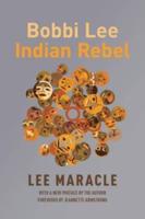 Bobbi Lee, Indian Rebel