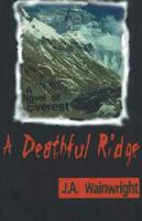 A Deathful Ridge