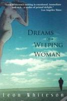 Dreams of a Weeping Woman