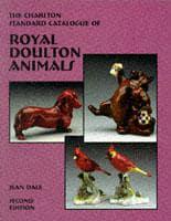 The Charlton Standard Catalogue of Royal Doulton Animals