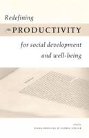 Redefining Productivity for Social Development and Well-Being
