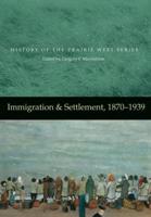 Immigration & Settlement, 1870-1939