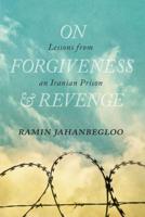 On Forgiveness & Revenge