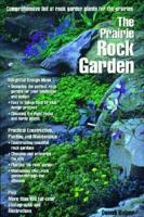 The Prairie Rock Garden