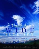 Under the Wide Blue Sky