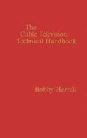 The Cable Television Technical Handbook