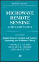Microwave Remote Sensing. Vol.2 Radar Remote Sensing and Surface Scattering and Emission Theory