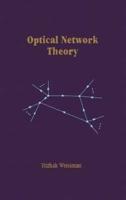 Optical Network Theory