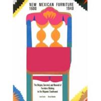 New Mexican Furniture, 1600-1940