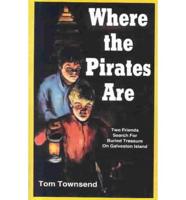 Where the Pirates Are